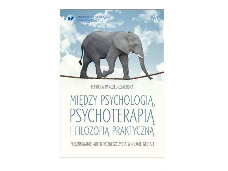 Recenzja książki "Między psychologią, psychoterapią i filozofią praktyczną. Poszukiwania autentycznego życia w nurcie Gestalt."