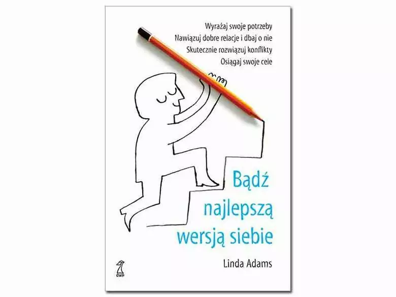 Bądź najlepszą wersją siebie Linda Adams