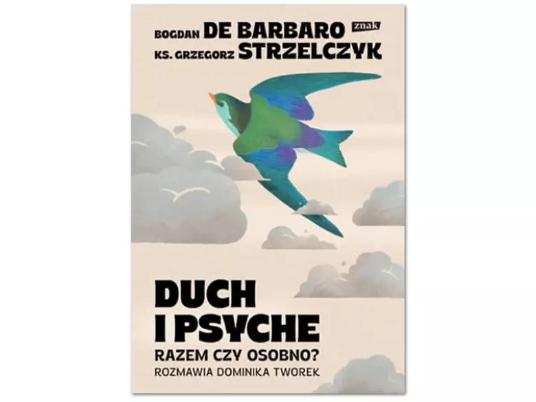 Duch i psyche. razem czy osobno?